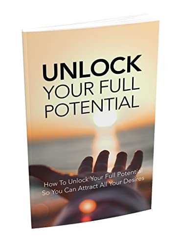 Unleashing Your True Potential